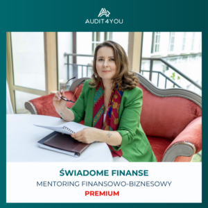 Świadome finanse PREMIUM - Mentoring finansowo-biznesowy